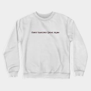 Make hunters great again Crewneck Sweatshirt